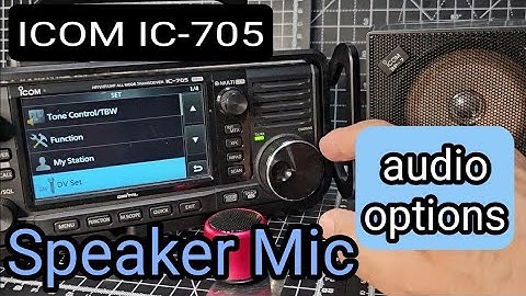 ICOM.IC-705 , SPEAKER MIC & EXTRA GADGETS / SETTINGS