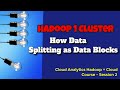 3- Hadoop1 Cluster - How Data splits as Data Blocks - Practical | Free Tech Tamil