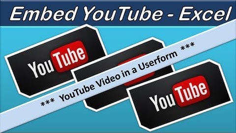 Embed Video - YouTube - Microsoft Excel 2010 - Embed Youtube Video with a Userform