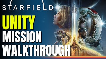 STARFIELD - Unity Mission Walkthrough