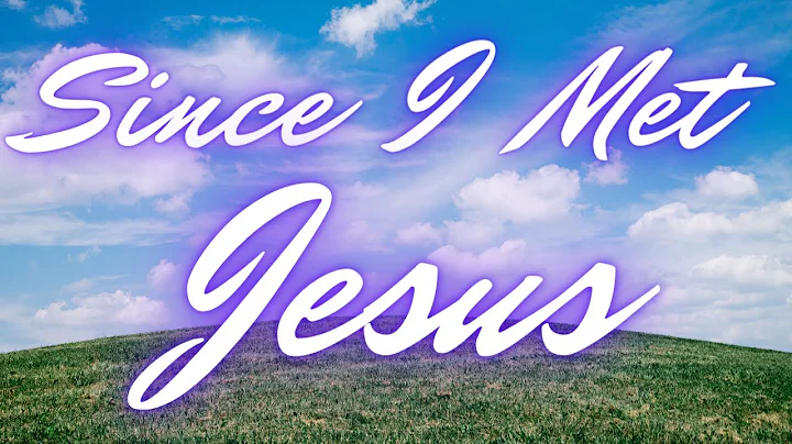 Since I Met Jesus by Bill Sprouse/Maranath...