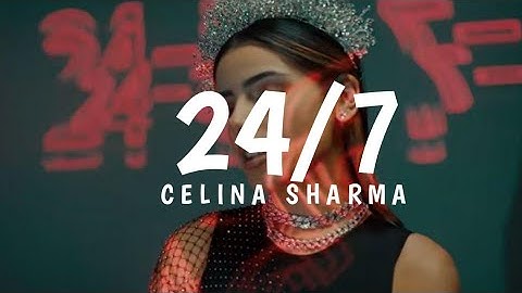 Celina Sharma & Harris J - 24/7 (Lyrics Video)