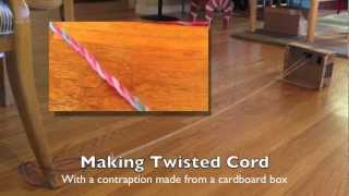 How to make twisted cord and rope with a cardboard contraption