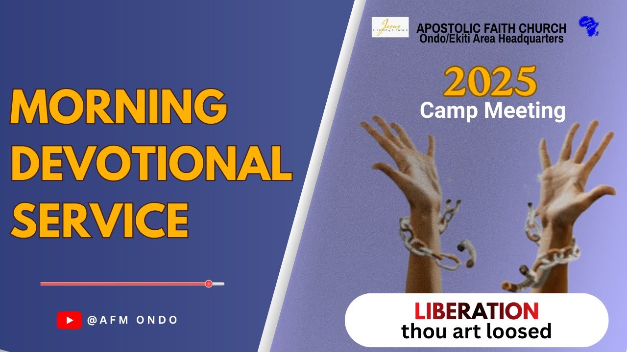 2025 Camp Meeting. Morning Devotional Service. 14 - 12 - 2025. Apostolic Faith Ondo/Ekiti Area