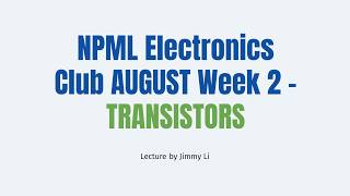 BJT and MOSFET Transistors - NP Electronics August 2026 Week 2 Lecture