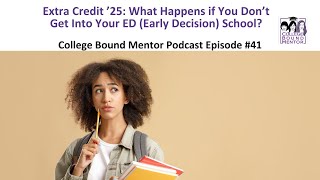 What Happens if You Don’t Get Into Your ED (Early Decision) School?