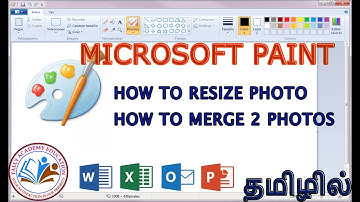 HOW TO MAKE RESIZE PHOTO AND MERGE 2 PHOTOS IN MS PAINT IN TAMIL