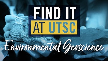 Environmental Geoscience | Find it at UTSC!