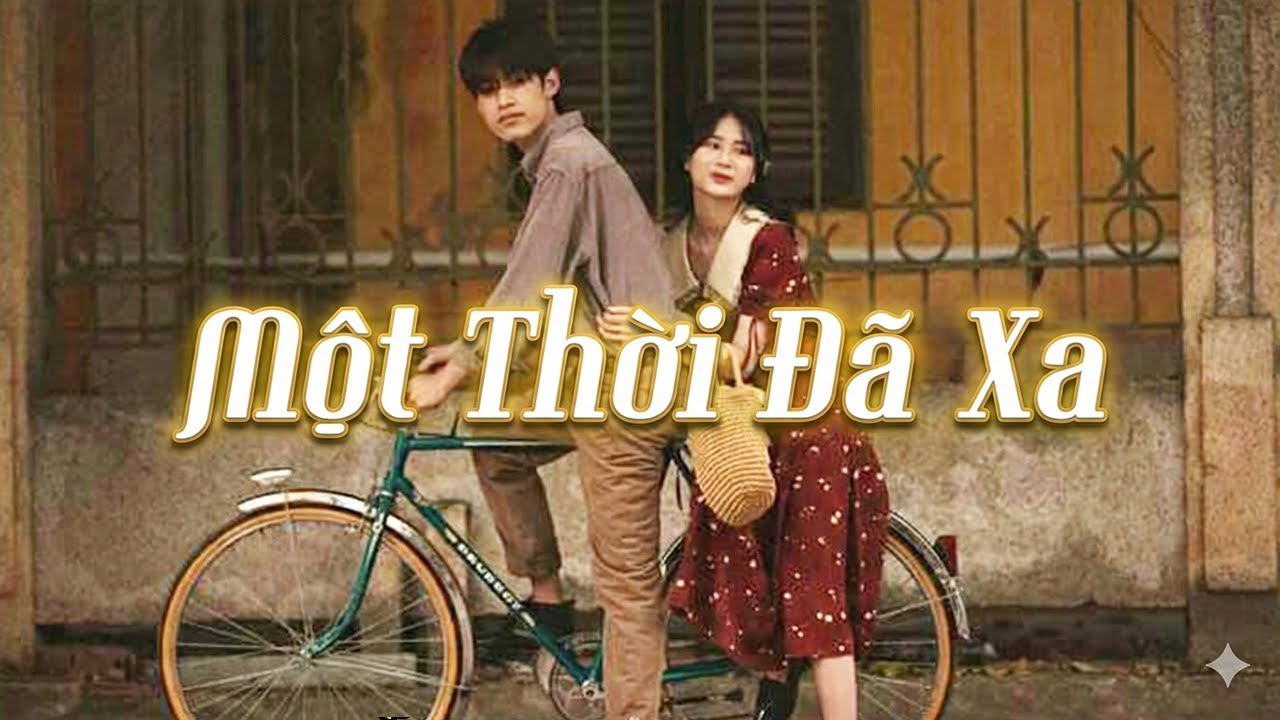 Tuyển Tập Lofi Chill Chạm Vào Quá Khứ ♬ Một Thời Đã Xa | Nhạc 8x9x Đời Đầu Lofi Cực Hay