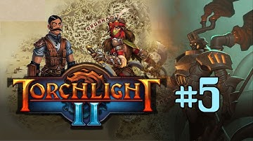 Torchlight II - Part 5: Must...Clear...Map...