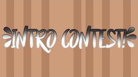 Intro contest! [OPEN] | Hope that someone will take part in it🥺