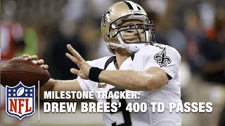 Drew Brees' 400th Passing TD | Milestone Tracker: Career Highlights | NFL