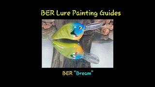 Bream Ber Lure Painting Guides