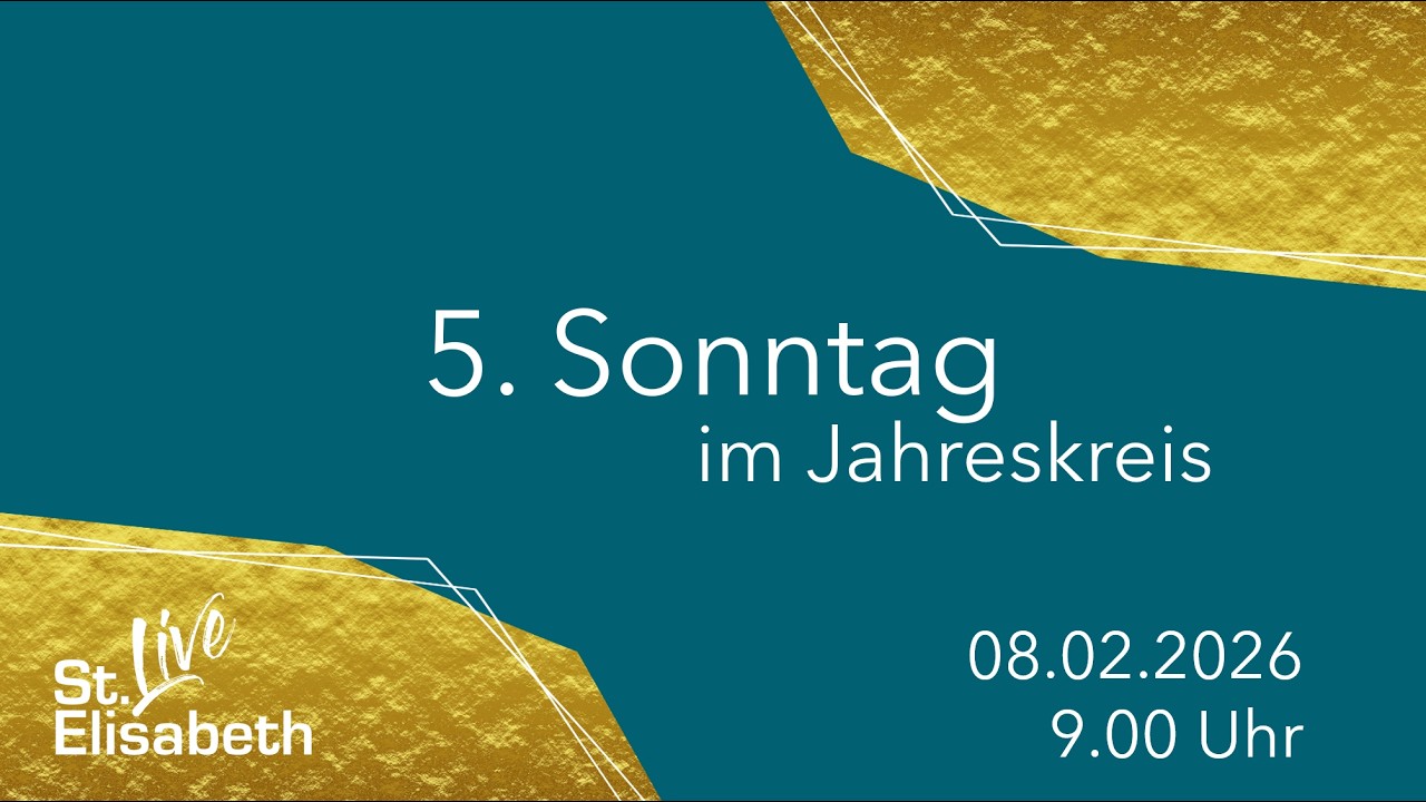 5. Sonntag im Jahreskreis - Gottesdienst am 08.02.2026 um 09:00 Uhr aus Postbauer-Heng