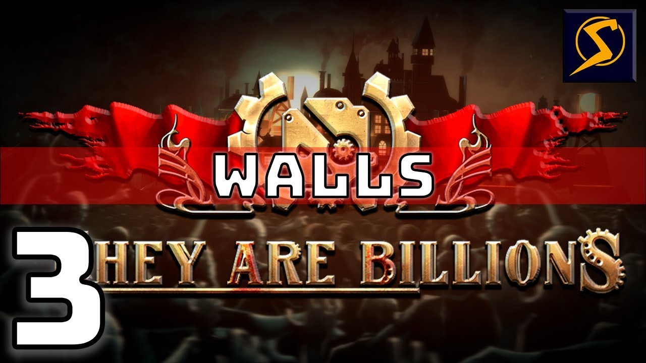 They Are Billions Let's Play - Build Walls! - 03