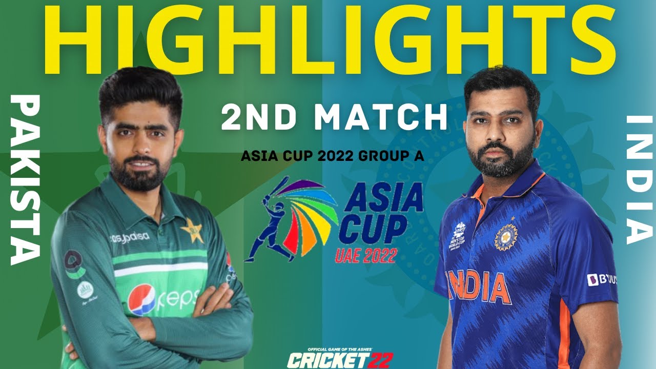 Asia Cup 2022 | India vs Pakistan 2nd Match Highlights | ind vs pak ...