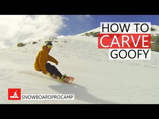 How Carve on a Goofy How to Snowboard - YouTube