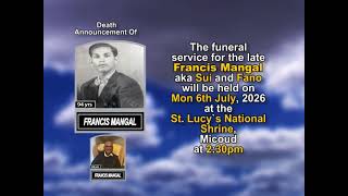 Francis Mangal ~ Medium Obituary