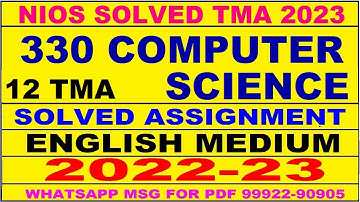 nios computer science 330 solved assignment 2022-23 | nios tma solved 2023 class 12 computer science