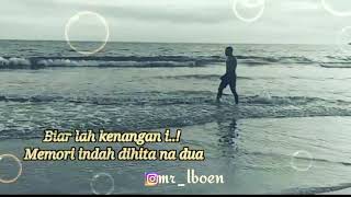 Story wa. Lagu batak memori indah