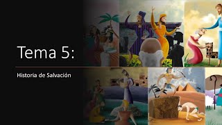 Catequesis - Tema 5: Historia de Salvación