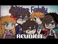`• Afton Family Reunion || GCMM || My AU •`