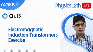 2nd Year physics, Ch 15 - Electromagnetic Induction Transformers Exercise  - 12th Class physics