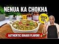 Bihar Special नेनुआ का चोखा | 5 Minute Nenua Ka Chokha Recipe | No Chop Easy Recipe
