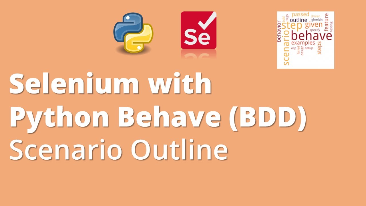 part-5-selenium-with-python-behave-bdd-scenario-outline-examples