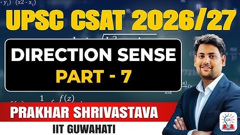 Initial Direction Finding Based Questions & Tricks I CSAT For UPSC Prelims 2026 I Legacy IAS