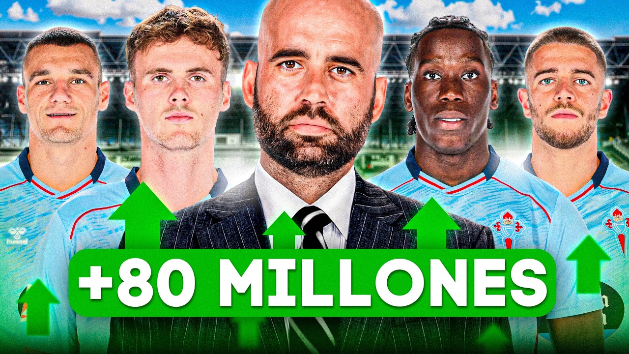 ¡EL CELTA NO PARA DE CRECER! SU VALOR AUMENTA 80 MILLONES