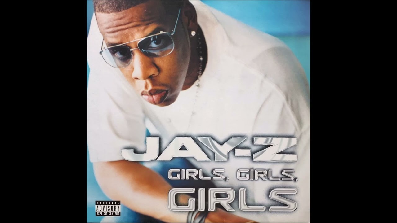 Jay-Z - Girls, Girls, Girls (Audio) - YouTube