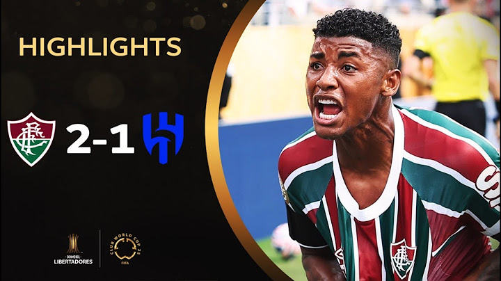 FLUMINENSE 2 X 1 AL HILAL | MELHORES MOMENTOS | COPA DO MUNDO DE CLUBES DA FIFA 2025