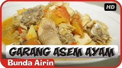 Garang Asem Ayam - Resep Masakan Indonesia Sehari Hari Bunda Airin - Durasi: 6.25. 