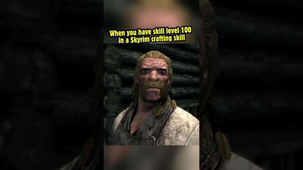 Когда у тебя 100 уровень навыка крафта в Skyrim 
