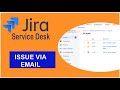 Raise issue via Email - Jira Service Desk 2020