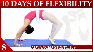 Flexibility Day 8 Advance Stretches - 10 Day Flexibility Challenge – Dance with Catherine