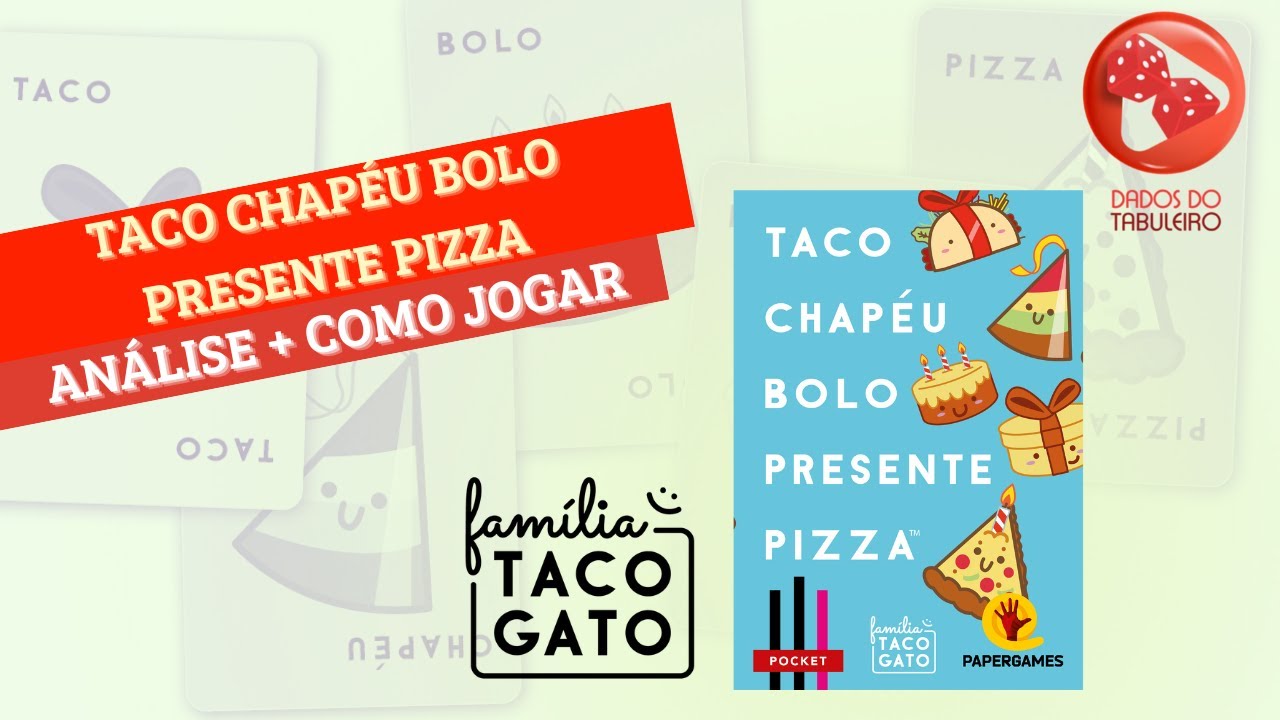 Taco Chapéu Bolo Presente Pizza (Família Taco Gato) + Carta