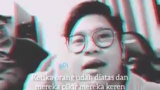 Kata kata bijak erickolim (jangan merasa kalo lu ada di atas)