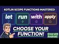 Kotlin Scope Functions: let, run, with, apply, also Explained!