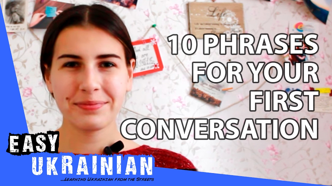 10 Phrases For Your First Conversation Easy Ukrainian Basic Phrases 3 10-phrases-for-your-first-conversation-easy-ukrainian-basic-phrases-3