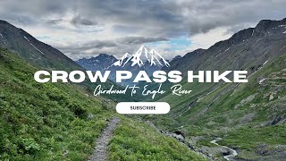 Backpacking Crow Pass Trail. Girdwood to Eagle River Alaska.