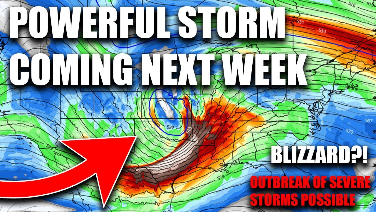Powerful Storm Coming Next Week! Severe Outbreak possible.. Blizzard ...