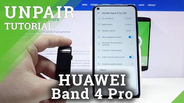 How to Unpair HUAWEI Band 4 Pro – Disconnect Watch with Smartphone