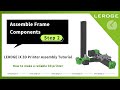 【V3.0】Step 2 Build Lerdge ix 3d printer | Assemble Frame Components, learn 3D printing for beginner