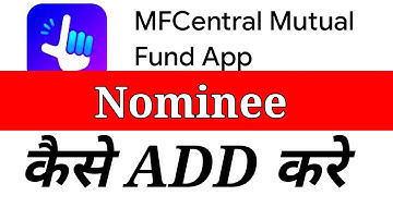Mf Central Me Nominee Kaise add kare | Mutual Fund Me Nominee Kaise Add Kare #mfcentral