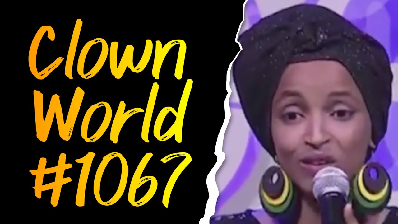 Ilhan Omar Should Be in Prison | Doggos | Clown World 