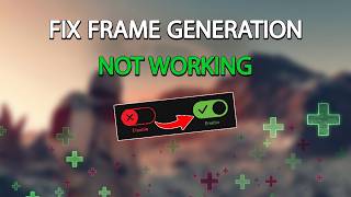 How to Fix Frame Generation Not Working – (2026 Guide)