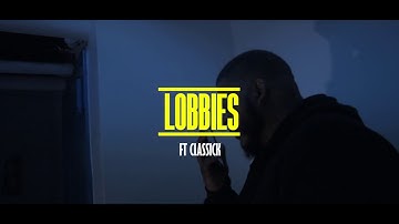 Lobbies Ft Classick