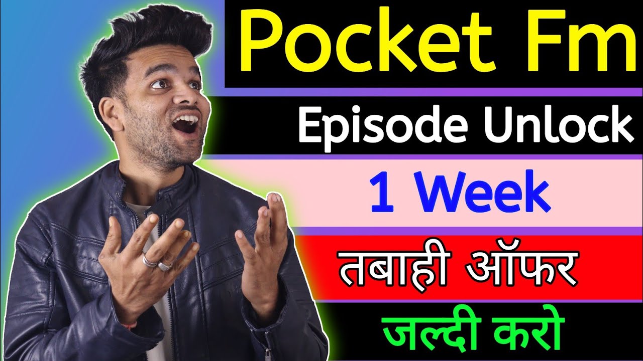 Pocket fm loot offer today pocket Fm episode unlock 2023 trick YouTube